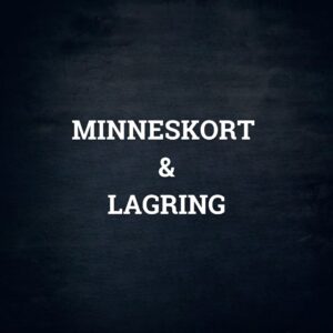 Minneskort & Lagring